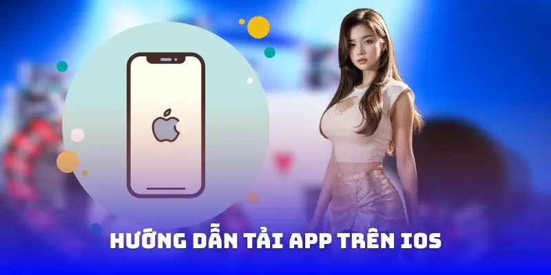 Hướng dẫn tải app trên ios