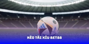kèo tài xỉu bet88