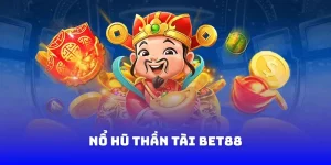 nổ hũ thần tài bet88