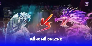 Rồng hổ online